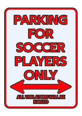 Footballer Parking sign