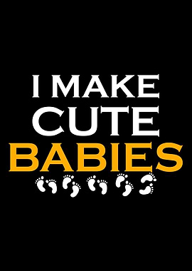 I make Cute Babies Mother