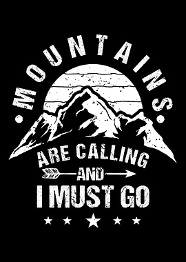 Mountains Are Calling