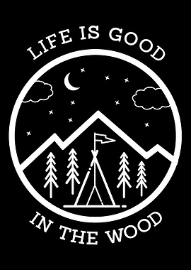 Life Good Wood