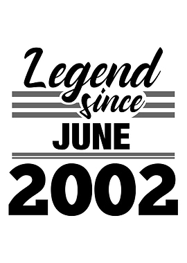 Legend Since June 2002