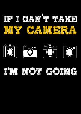 My Camera IM Not Going