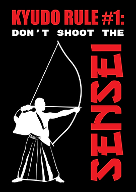 Kyudo Rule 1 Dont Shoot