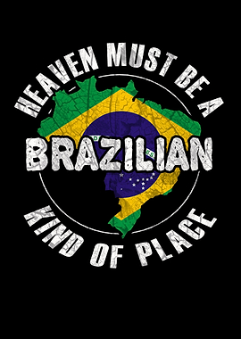 Heaven Is A Brazilian Plac