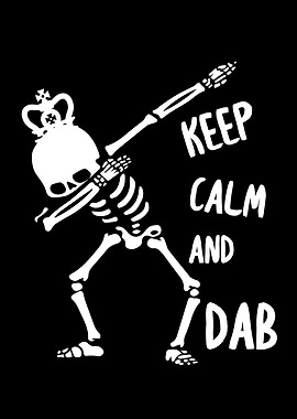 Keep Calm And Dab