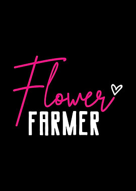 Flower Farmer Gardener Far