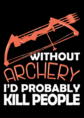 Archery Without Archery I