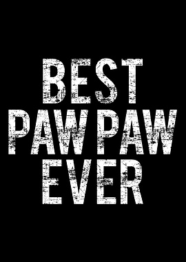 Best Paw Paw Ever Fathers