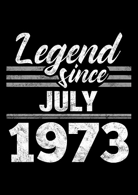 Legend Since July 1973