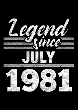Legend Since July 1981