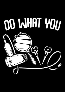 Do What You Love Haircutte