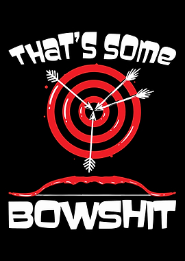 Archery Thats Some Bowsh