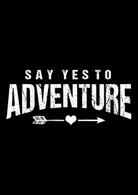 Say Yes Adventure