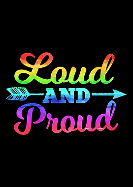Loud and Proud