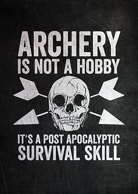 Archery Is Not A Hobby