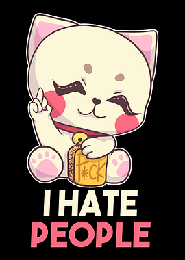 I Hate People cat saying g