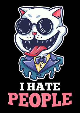 I Hate People cat saying g