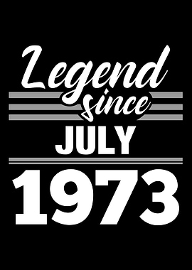 Legend Since July 1973