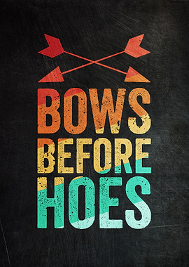 Bows Before Hoes Retro