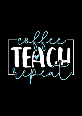 Coffee Teach Funny Teacher