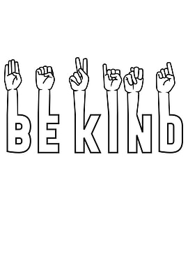 Be Kind