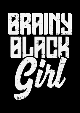 Brainy Black Girl