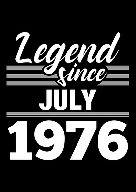 Legend Since July 1976