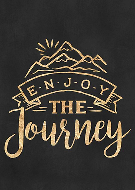 Enjoy the journey