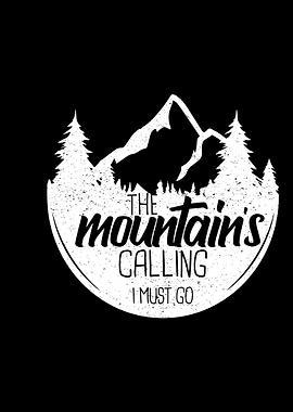 the mountains are calling