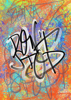 Dont Stop Urban Art