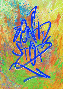 Dont Stop Urban Art