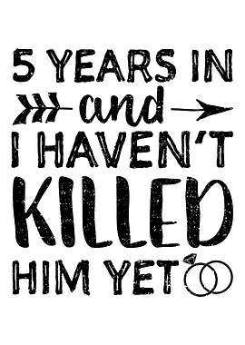 5 Years In And I Havent K