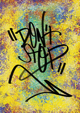Dont Stop Urban Art