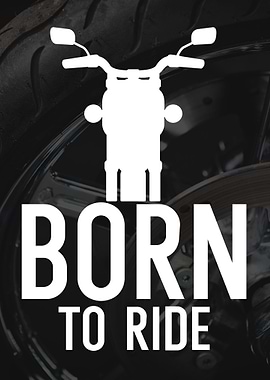 Biker Born to ride