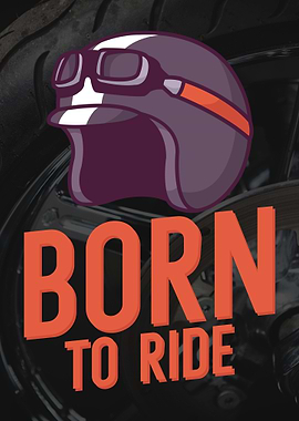Biker Born to ride
