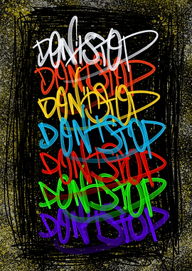 Dont Stop Urban Art