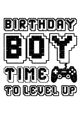 Birthday Boy Time To Level