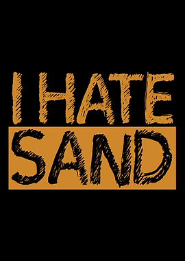 i hate sand military
