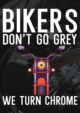 Bikers go grey chrome