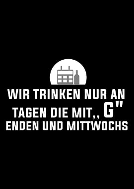 We only drink on days that