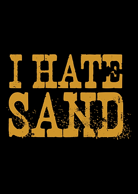 i hate sand military