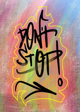 Dont Stop Urban Art