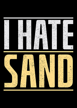 i hate sand military