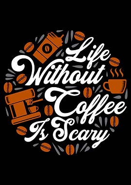 Life without Coffee panic