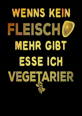 Anti Vegan Meat Saying