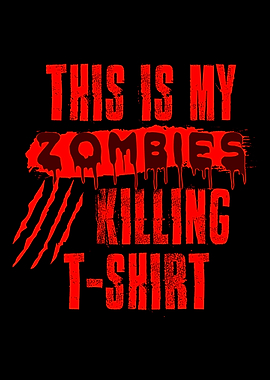This is my Zombies Killing