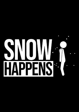 Snow funny saying