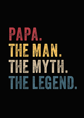 Papa Man Myth Legend For
