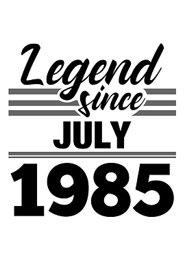 Legend Since July 1985