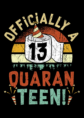 13 Years Quaranteen